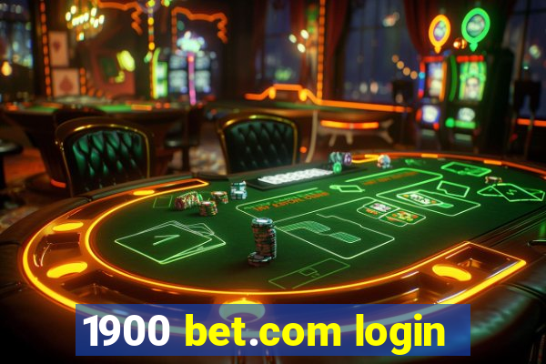 1900 bet.com login